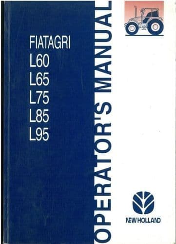 New Holland Fiatagri Tractor L60 L65 L75 L85 L95 Operators Manual
