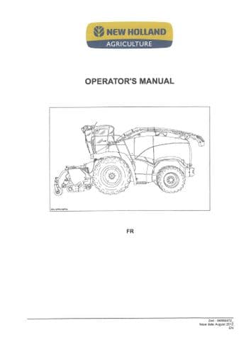 New Holland Forage Cruiser Maize Header FR450 FR500 FR600 FR700 FR850 Operators Manual