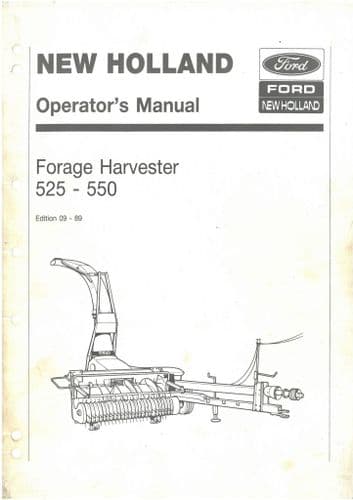 New Holland Forage Harvester 525 & 550 Operators Manual - Forager