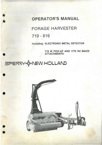 New Holland Forage Harvester 719 & 819 Operators Manual