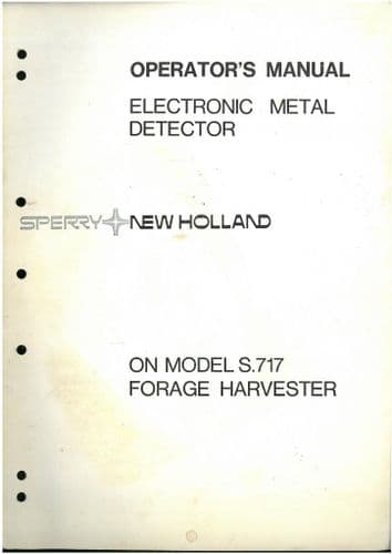 New Holland Forage Harvester Electronic Metal Detector on Models S.717 Operators Manual