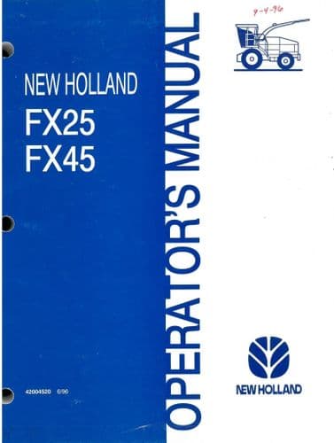 New Holland Forage Harvester FX25 FX45 Operators Manual - FX 25 45