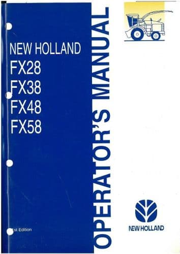 New Holland Forage Harvester FX28 FX38 FX48 FX58 Operators Manual - Forager