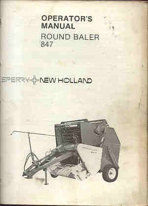 New Holland Round Baler 847 Operators Manual