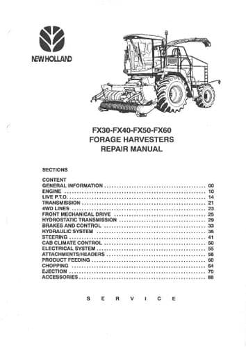 New Holland Self Propelled Forage Harvester FX30 FX40 FX50 FX60 Workshop Service Manual - Forager