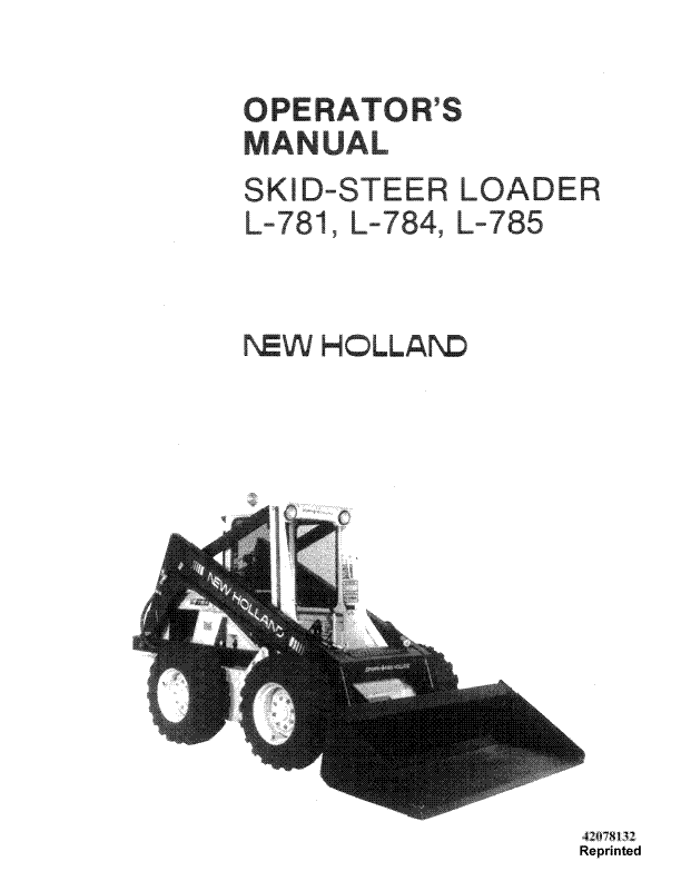 New Holland Skid Steer Loader L781 L783 L785 Operators Manual from 1984-1988