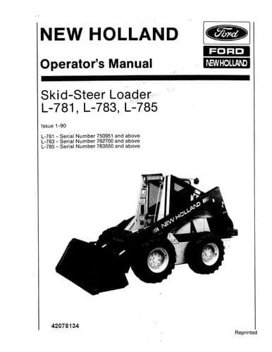 New Holland Skid Steer Loader L781 L783 L785 Operators Manual from 1989 - On