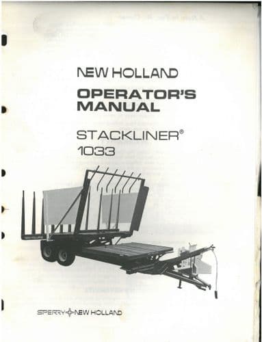 New Holland Stackliner 1033 Operators Manual