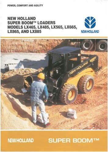 New Holland Superboom Loader Skid Steer LX465 LX485 LX565 LX665 LX865 LX885 Brochure