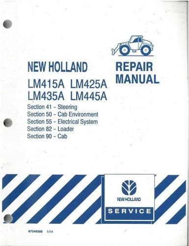 New Holland Telehandler Forklift LM415A LM425A LM425A LM445A Electrical System Repair Workshop