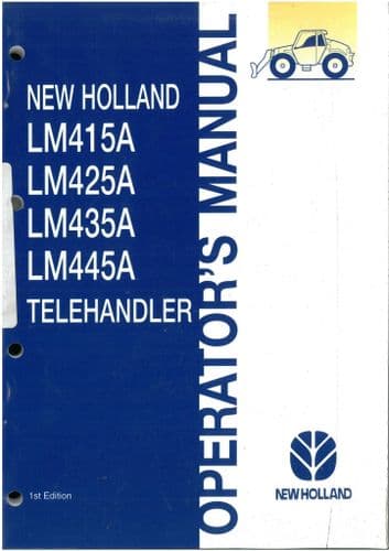 New Holland Telehandler Forklift LM415A LM425A LM435A LM445A Operators Manual
