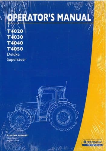 New Holland Tractor T4020 T4030 T4040 T4050 Deluxe Supersteer Operators Manual