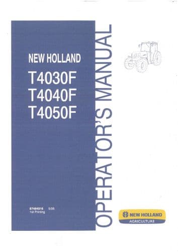 New Holland Tractor T4030F T4040F T4050F Operators Manual