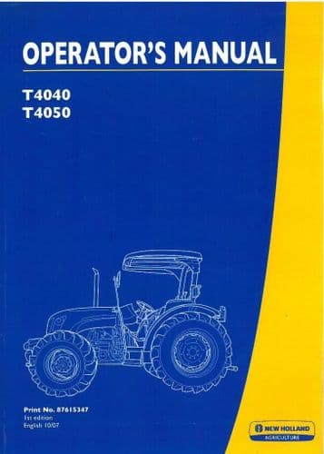 New Holland Tractor T4040 T4050 Operators Manual