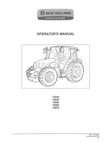 New Holland Tractor T5030 T5040 T5050 T5060 T5070 Operators Manual May 2012