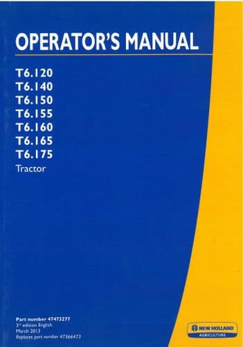 New Holland Tractor T6.120 T6.140 T6.150 T6.160 T6.155 T6.165 T6.175 Operators Manual
