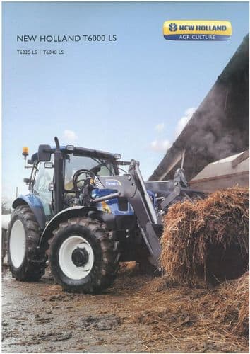 New Holland Tractor T6000 LS Series - T6020 LS & T6040 LS - LS Versions Brochure
