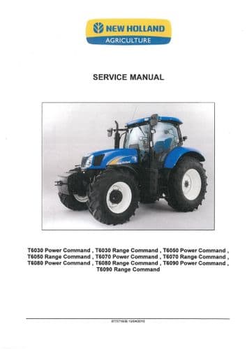 New Holland Tractor T6030 T6050 T6070 T6080 T6090 Power & Range Command Service Workshop Manual