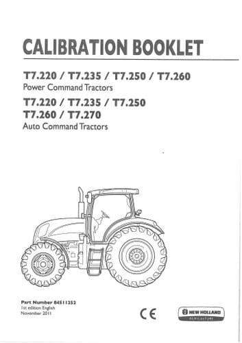 New Holland Tractor T7.220 T7.235 T7.250 T7.260 T7.270 Power & Auto Calibration Procedures Manual
