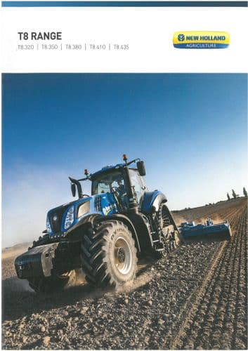 New Holland Tractor T8 Range -T8.320 - T8.350 - T8.380 - T8.410 - T8.435  Brochure
