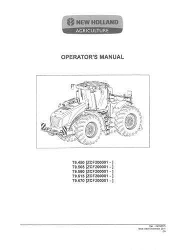 New Holland Tractor T9.450 T9.505 T9.560 T9.615 T9.670 Operators Manual