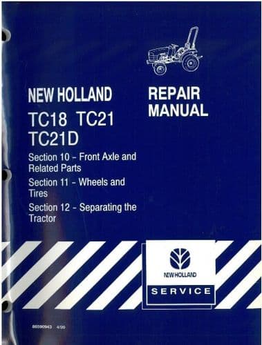 New Holland Tractor TC18 TC21 TC21D Front Axle, Wheels, Separating the Tractor Workshop Service