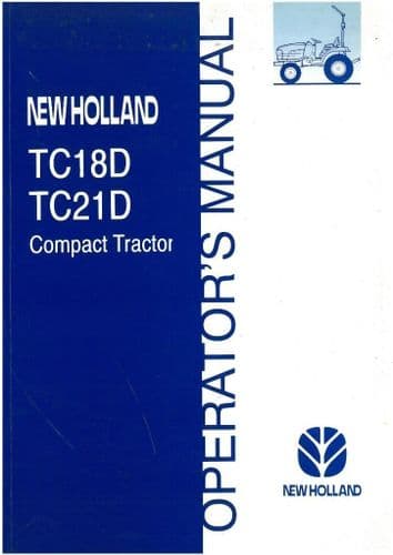 New Holland Tractor TC18D & TC21D Operators Manual