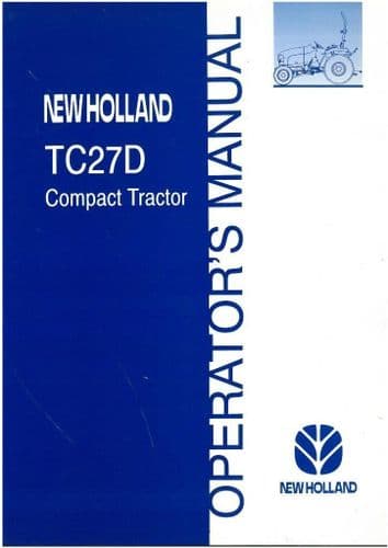 New Holland Tractor TC27D Operators Manual