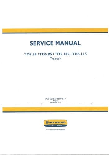 New Holland Tractor TD5.85 TD5.95 TD5.105 TD5.115 Workshop Service Manual