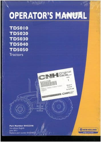 New Holland Tractor TD5010 TD5020 TD5030 TD5040 TD5050 Operators Manual - ORIGINAL