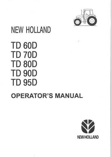 New Holland Tractor TD60D TD70D TD80D TD90D TD95D Operators Manual