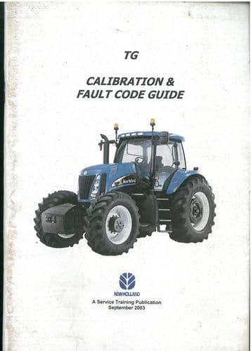 New Holland Tractor TG Series - TG230, TG255 and TG285 Calibration & Fault Code Guide