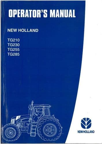 New Holland Tractor TG210 TG230 TG255 TG285 Operators Manual