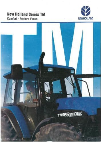 New Holland Tractor TM Series Comfort - Feature Focus Brochure