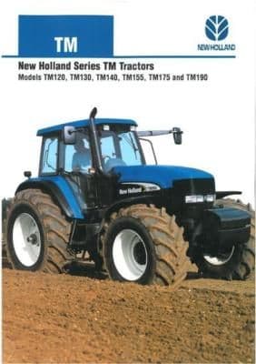 New Holland Tractor - TM Series TM120 TM130 TM140 TM155 TM175 TM190 Brochure