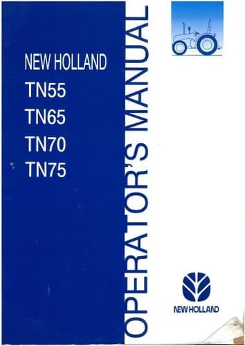 New Holland Tractor TN55 TN65 TN70 TN75 Operators Manual