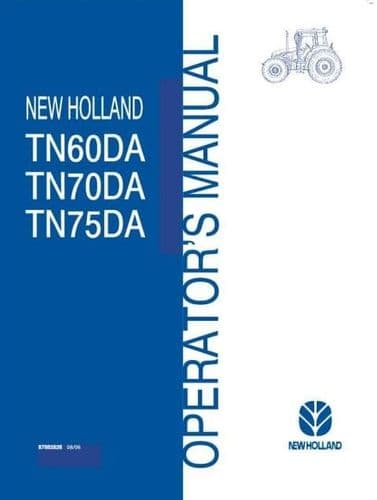 New Holland Tractor TN60DA TN70DA TN75DA Operators Manual