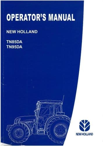 New Holland Tractor TN85DA & TN95DA Operators Manual