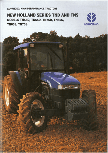 New Holland Tractor TND & TNS Series - TN55D, TN65D, TN75D, TN55S, TN65S and TN75S Brochure
