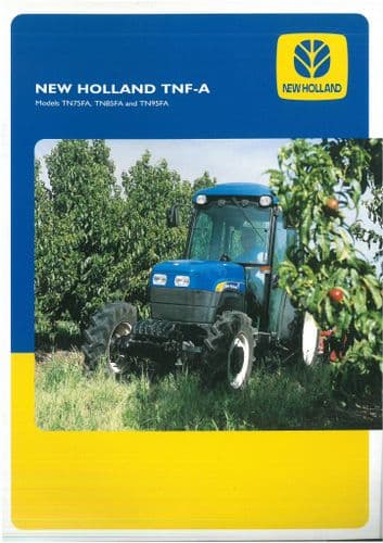 New Holland Tractor TNF-A Series - TN75FA -TN85FA - TN95FA- Brochure