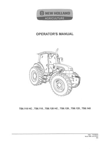New Holland Tractor TS6.110HC TS6.110 TS6.120HC TS6.120 TS6.125 TS6.140 Operators Manual