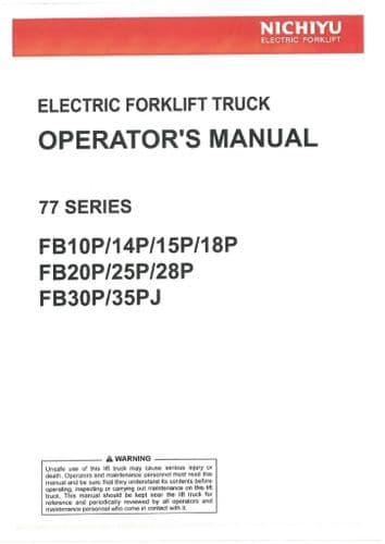 Nichiyu Electric Forklift FB10P FB14P FB15P FB18P FB20P FB25P FB28P FB30P FB35PJ Operator's Manual