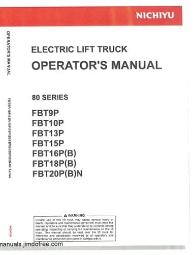 Nichiyu Electric Forklift FBT9P FBT10P FBT13P FBT15P FBT16P FBT18P FBT20P Operator's Manual