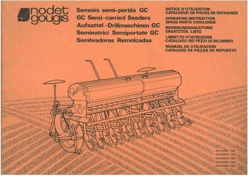 Nodet Gougis GC Semi-Carried Seeder Grain Drill Operators Manual and Parts List
