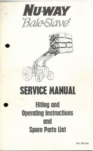 Nu-Way Bale Slave Operators Manual with Parts List - Nuway