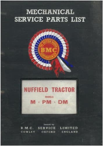 Nuffield Tractor M, PM, DM Parts Manual.