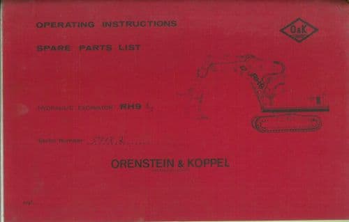 O&K Crawler Excavator RH9 Operators Manual with Parts List
