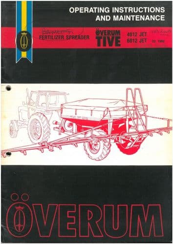 Overum Fertiliser Spreader 4012 Jet 6012 Jet Operators Manual