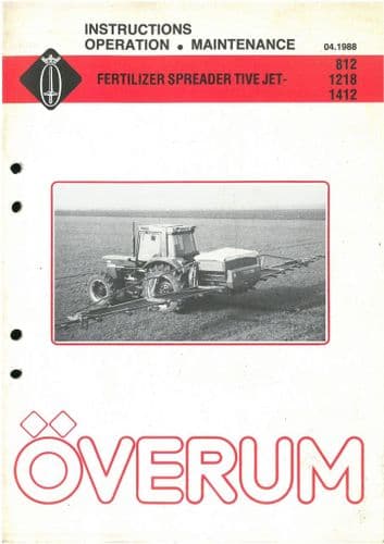 Overum Fertiliser Spreader Tive Jet 812 1218 1412 Operators Manual