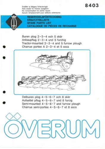Overum Plough Tractor Mounted 2-5 Furrow, Semi Mounted 4-7 Furrow 8403  Parts Manual